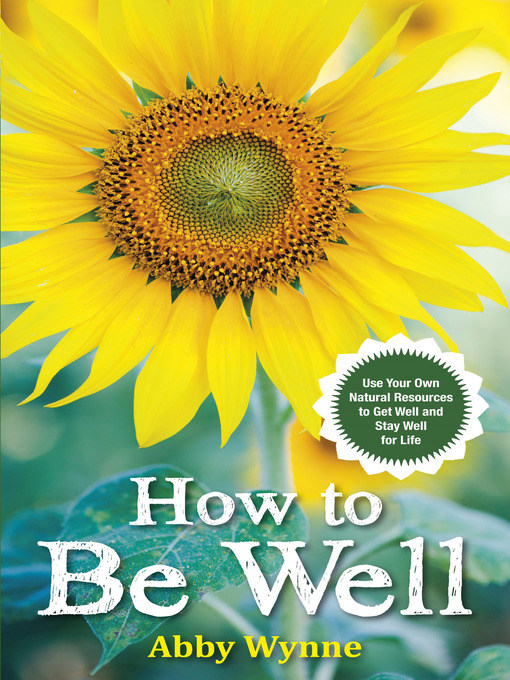 Title details for How to Be Well by Abby Wynne - Available